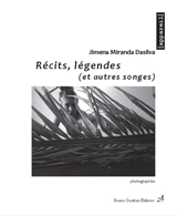 Récits, légendes (et autres songes) : photographie - Jimena Miranda Dasilva