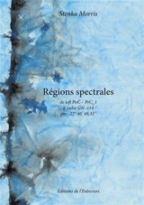 Régions spectrales - Stenka MORRIS