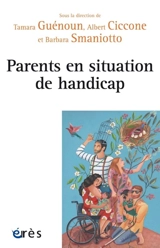 Parents en situation de handicap : le générationnel à l'épreuve - Séminaire interuniversitaire international sur la clinique du handicap