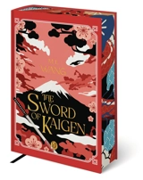 The sword of Kaigen - M.L. Wang