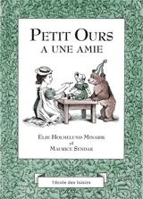 Petit Ours a une amie - Else Holmelund Minarik