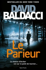 Une enquête d'Aloysius Archer. Le parieur - David Baldacci