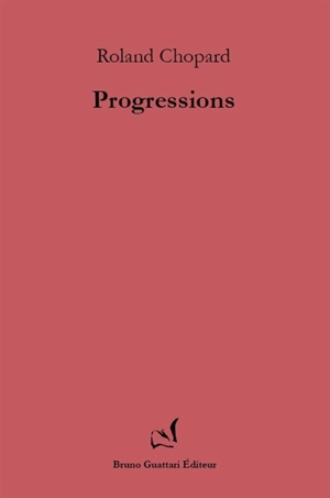 Progressions - Roland Chopard