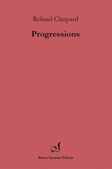 Progressions - Roland Chopard