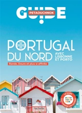 Portugal du Nord : avec Lisbonne et Porto : Rando, Douro et plus si affinito - Raphaël de Casabianca