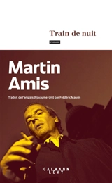 Train de nuit - Martin Amis