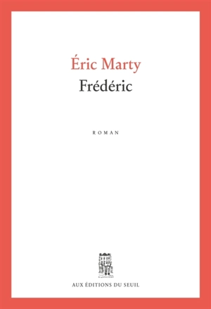 Frédéric - Eric Marty