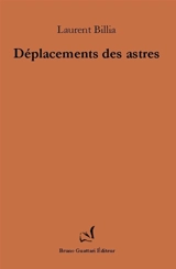 Déplacements des astres - Laurent Billia