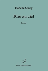 Rire au ciel - Isabelle Sancy