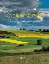 Kochersberg Ackerland : voyage dans mon jardin - Frantisek Zvardon