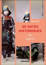 50 dates historiques du Japon - Robert Calvet