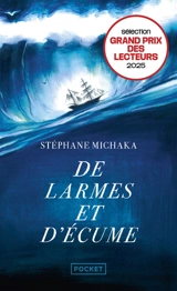 De larmes et d'écume - Stéphane Michaka