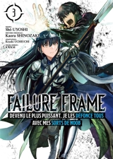 Failure frame. Vol. 3 - Kaoru Shinozaki