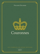 Couronnes - Philippe Delorme