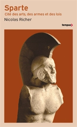 Sparte : cité des arts, des armes et des lois - Nicolas Richer