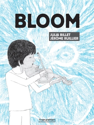 Bloom - Julia Billet