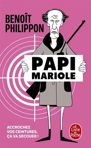 Papi Mariole - Benoît Philippon