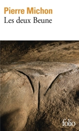 Les deux Beune - Pierre Michon