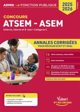 ATSEM, ASEM : externe, interne et 3e voie, catégorie C, annales corrigées pour réussir écrit et oral : concours 2025-2026 - Caroline Dubuis