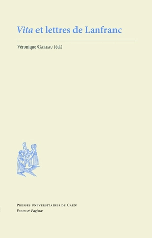 Vita et lettres de Lanfranc - Lanfranc