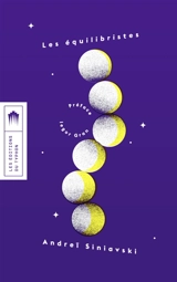 Les équilibristes : deux fables - André Siniavski
