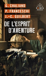 De l'esprit d'aventure - Gérard Chaliand