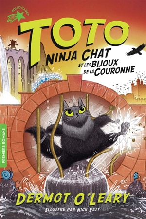 Toto ninja chat. Vol. 4. Toto ninja chat et les bijoux de la couronne - Dermot O'Leary