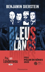 Bleus, blancs, rouges. Vol. 1 - Benjamin Dierstein