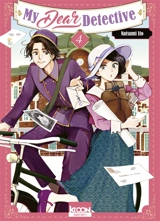 My dear detective. Vol. 4 - Natsumi Ito