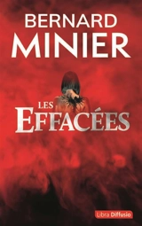 Lucia. Vol. 2. Les effacées : thriller - Bernard Minier