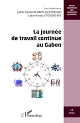 Revue gabonaise des conduites humaines, n° 2. La journée de travail continue au Gabon