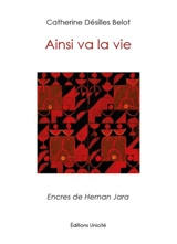 Ainsi va la vie - Catherine Désilles Belot