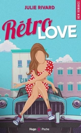 Rétro love - Julie Rivard
