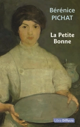 La petite bonne - Bérénice Pichat