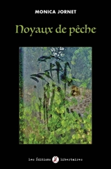 Noyaux de pêche - Monica Jornet