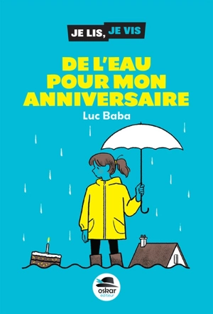 De l'eau pour mon anniversaire - Luc Baba