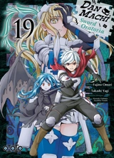 Danmachi sword Oratoria. Vol. 19 - Fujino Omori