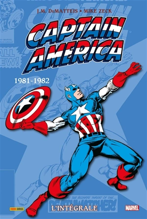 Captain America : l'intégrale. 1981-1982 - John Marc DeMatteis