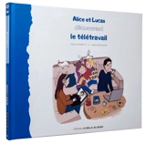 Alice et Lucas découvrent le télétravail - Marion Corbetta