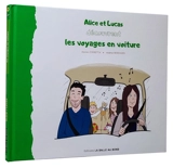 Alice et Lucas découvrent les voyages en voiture - Marion Corbetta
