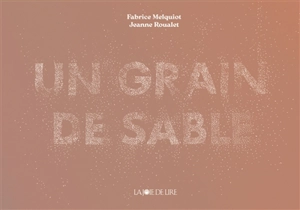 Un grain de sable - Fabrice Melquiot