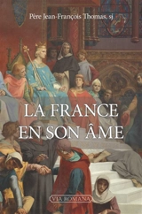 La France en son âme - Jean-François Thomas