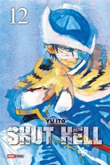 Shut Hell. Vol. 12 - Yu Ito