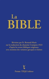La sainte Bible du chanoine A. Crampon : traduction faite sur les textes originaux avec mentions des variantes grecques et latines : couverture bleue