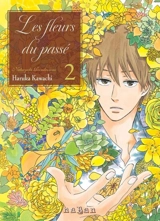 Les fleurs du passé : Natsuyuki Rendezvous. Vol. 2 - Haruka Kawachi