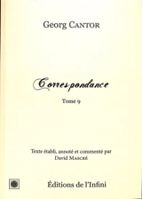 Correspondance. Vol. 9 - Georg Cantor