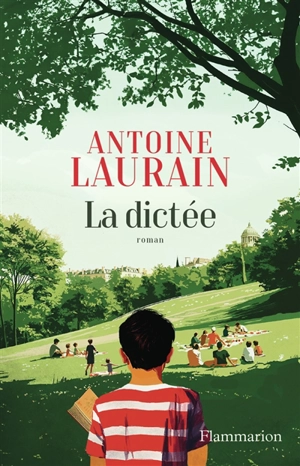 La dictée - Antoine Laurain