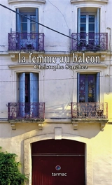 La femme au balcon. A la rue - Christophe Sanchez