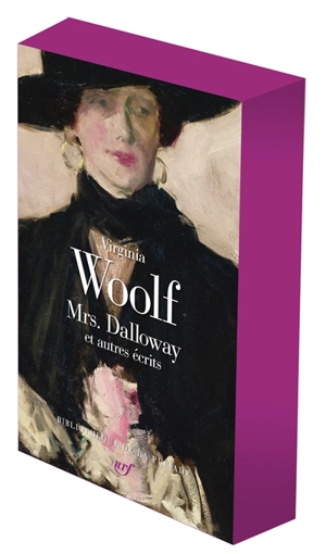 Mrs Dalloway : et autres écrits - Virginia Woolf