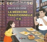 La médecine traditionnelle - Stéphanie Ollivier